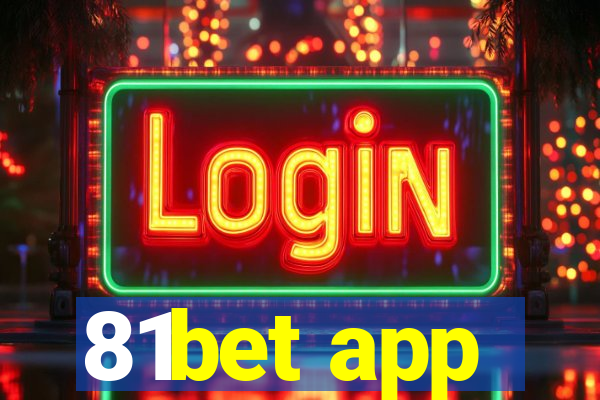 81bet app